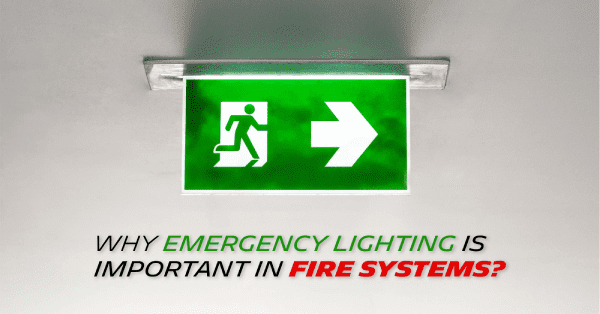 Why Emergency Lighting is Important in Fire Systems