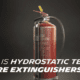 What Is Hydrostatic Testing Of Fire Extinguishers 23 01 2023