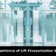 Lift Pressurization