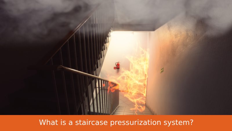 staircase pressurization system